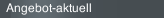 Angebot-aktuell